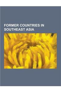 Former Countries in Southeast Asia