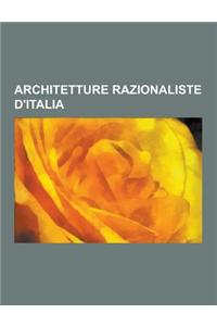 Architetture Razionaliste D'Italia