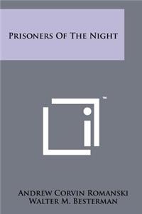 Prisoners of the Night