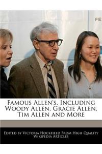 Famous Allen's, Including Woody Allen, Gracie Allen, Tim Allen and More
