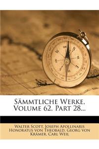 Sammtliche Werke, Volume 62, Part 28...