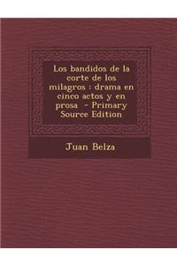 Los Bandidos de La Corte de Los Milagros