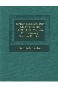 Urkundenbuch Der Stadt Lubeck