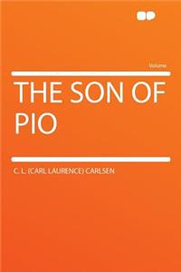 The Son of Pio