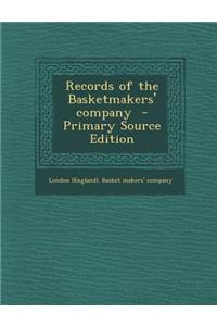 Records of the Basketmakers' Company