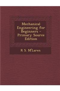 Mechanical Engineering for Beginners