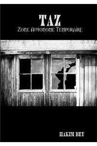 Taz - Zone Autonome Temporaire