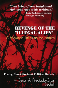 Revenge of the Illegal Alien