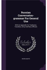 Russian Conversaton-grammar For General Use