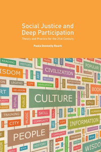Social Justice and Deep Participation