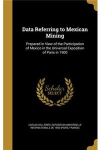 Data Referring to Mexican Mining