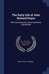 The Early Life of John Howard Payne