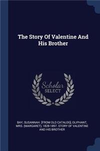 The Story Of Valentine And His Brother