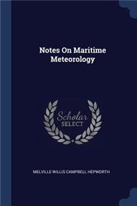 Notes On Maritime Meteorology