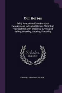 Our Horses