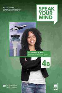 Speak Your Mind Level 4B Student’s Book + Access to Student’s App, Digital Student’s Book and Digital Workbook
