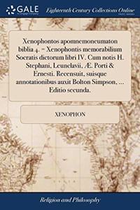 XENOPHONTOS APOMNEMONEUMATON BIBLIA 4.