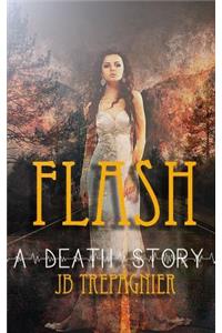 Flash-A Death Story