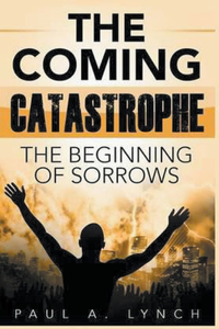 Coming Catastrophe