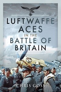 Luftwaffe Aces in the Battle of Britain