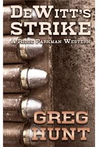 Dewitts Strike