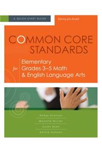 Common Core Standards for Elementary Grades 3-5 Math & English Language Arts