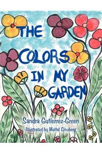 The Colors In My Garden