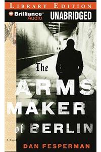 The Arms Maker of Berlin