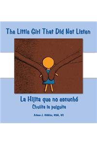 Little Girl That Did Not Listen