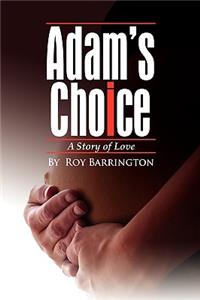 Adam's Choice