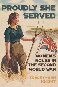 Proudly She Served