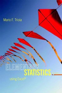 Elementary Statistics, Plus MyStatLab with Pearson Etext