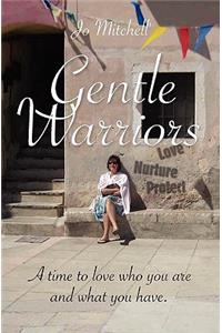 Gentle Warriors