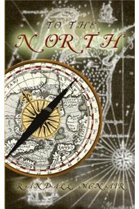 To the North