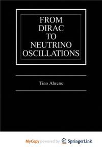 From Dirac to Neutrino Oscillations