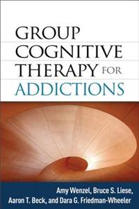 Group Cognitive Therapy for Addictions