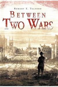 Between Two Wars