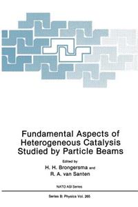 Fundamental Aspects of Heterogeneous Catalysis Studied by Particle Beams