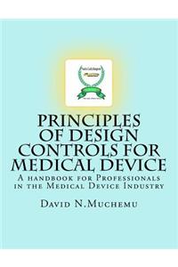 Principles of Design controls for Medical Device