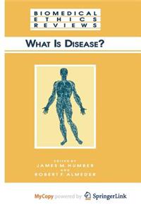 What Is Disease?