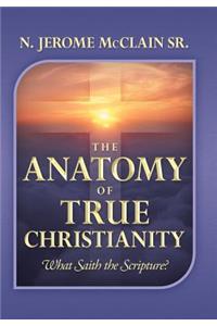 Anatomy of True Christianity