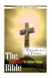 Bible Douay-Rheims, the Challoner Revision- Book 67 1 Peter