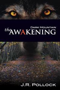 Dark Mountain - The Awakening