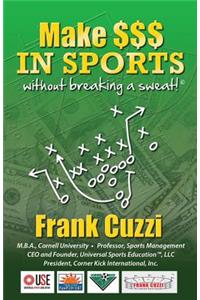 Make $$$ In Sports Without Breaking A Sweat!