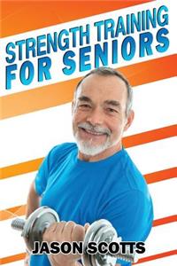 Strength Training For Seniors