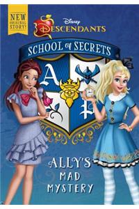 School of Secrets: Ally's Mad Mystery (Disney Descendants)