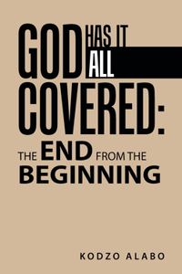 God Has It All Covered