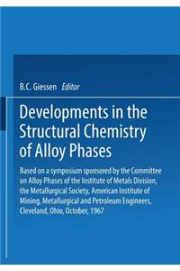 Developments in the Structural Chemistry of Alloy Phases