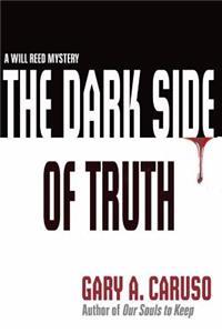 The Dark Side of Truth (Book #1)