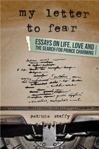My Letter to Fear